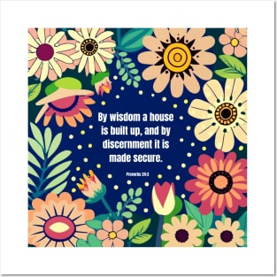 wisdom quote from Proverbs 24:3 Posters and Art